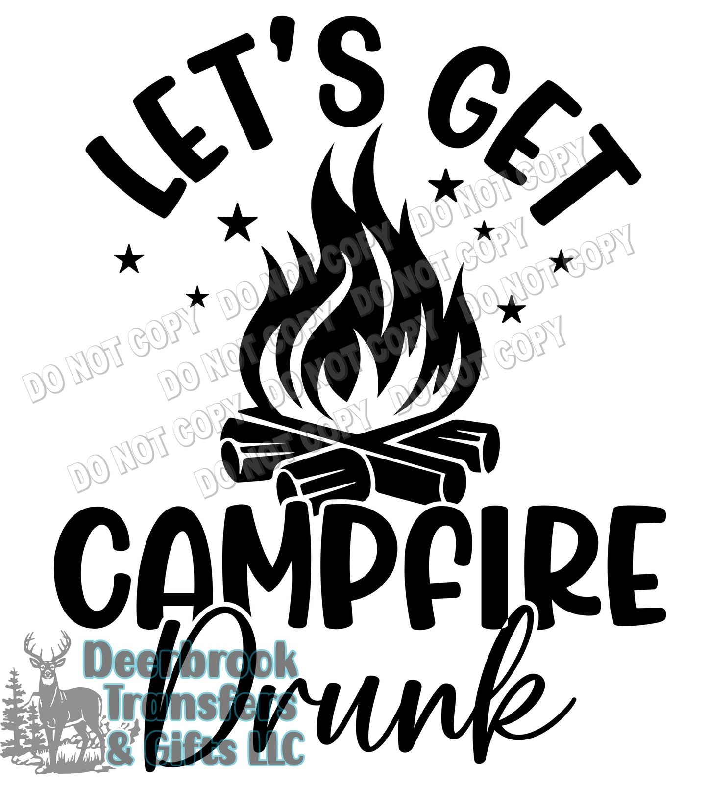 Let's get campfire drunk transfer