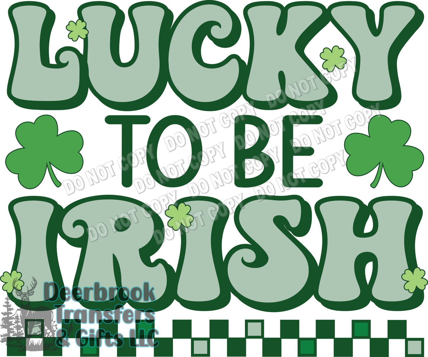 Lucky to be Irish DTF Transfer