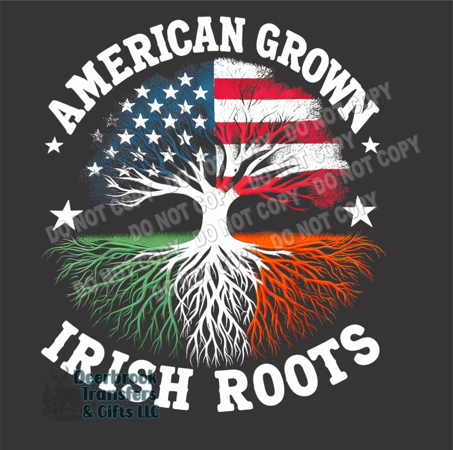American Grown- Irish Roots DTF transfer