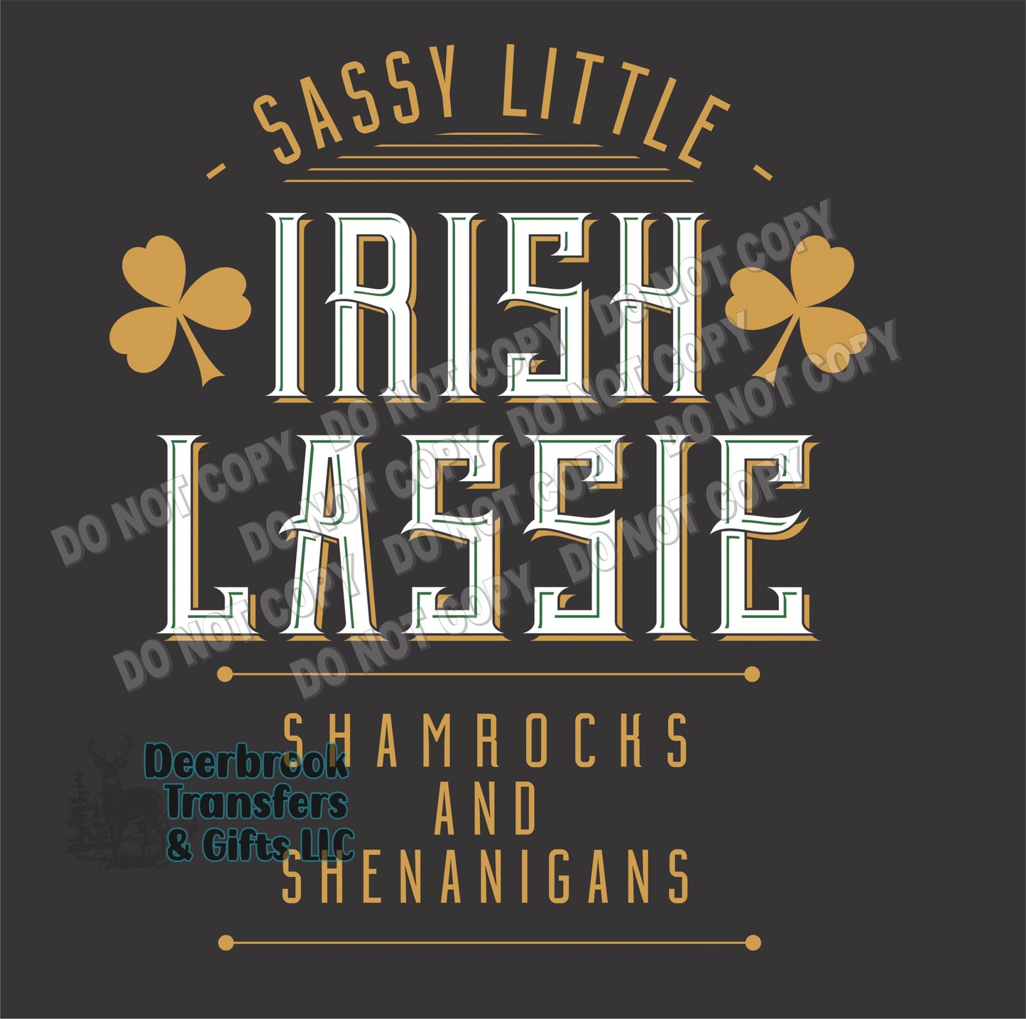 Sassy Little Irish Lassie DTF Transfer