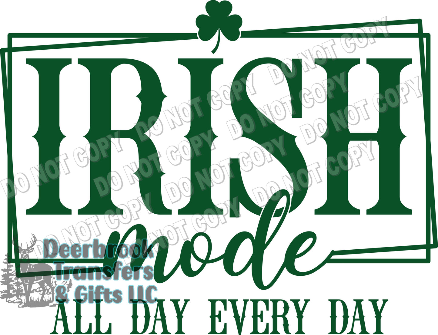Irish Mode DTF Transfer