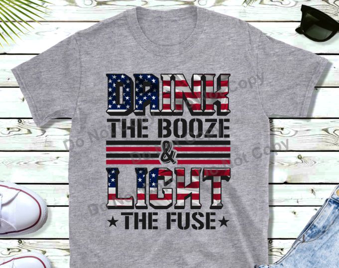 Drink the booze light the fuse transfer