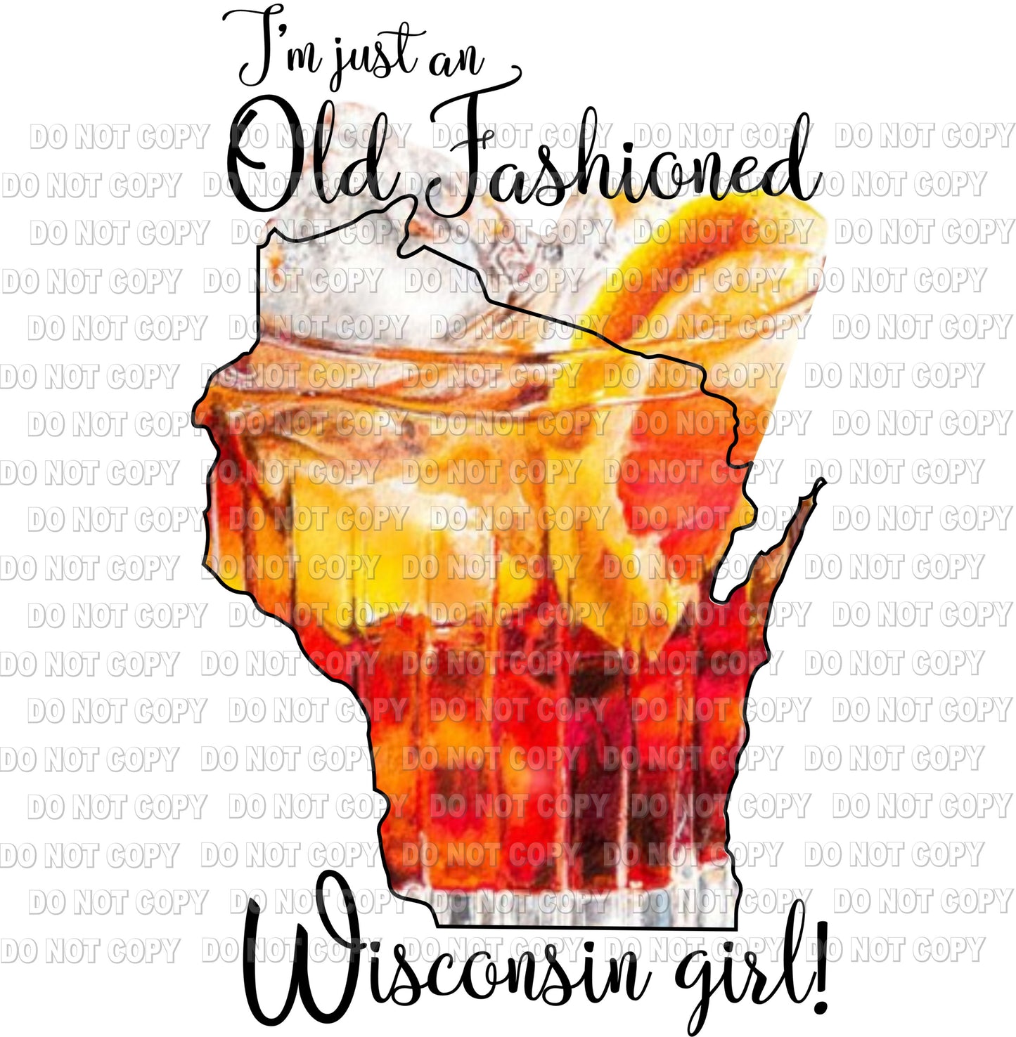 I'm just an Old Fashioned Wisconsin girl transfer