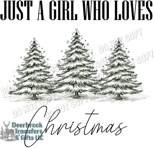 Just a girl who loves Christmas DTF transfer