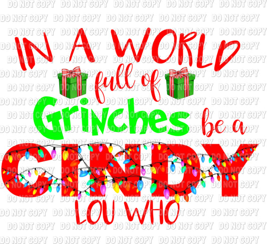 Be Cindy Lou DTF transfer