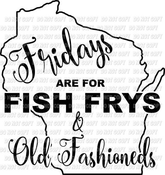 Wisconsin Fridays are made for Fish Frys and Old Fashioneds transfer