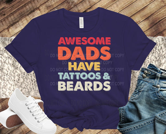 Awesome Dads have tattoos and beards transfer