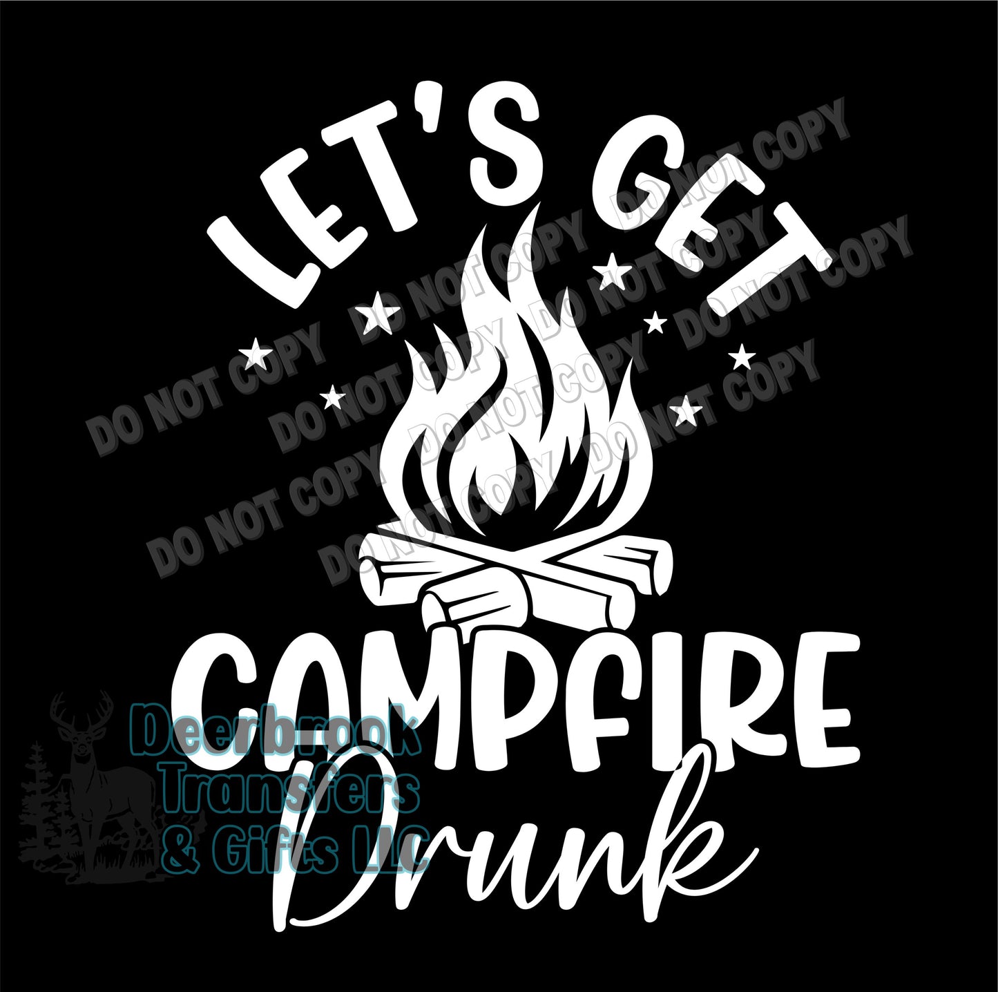 Let's get campfire drunk transfer