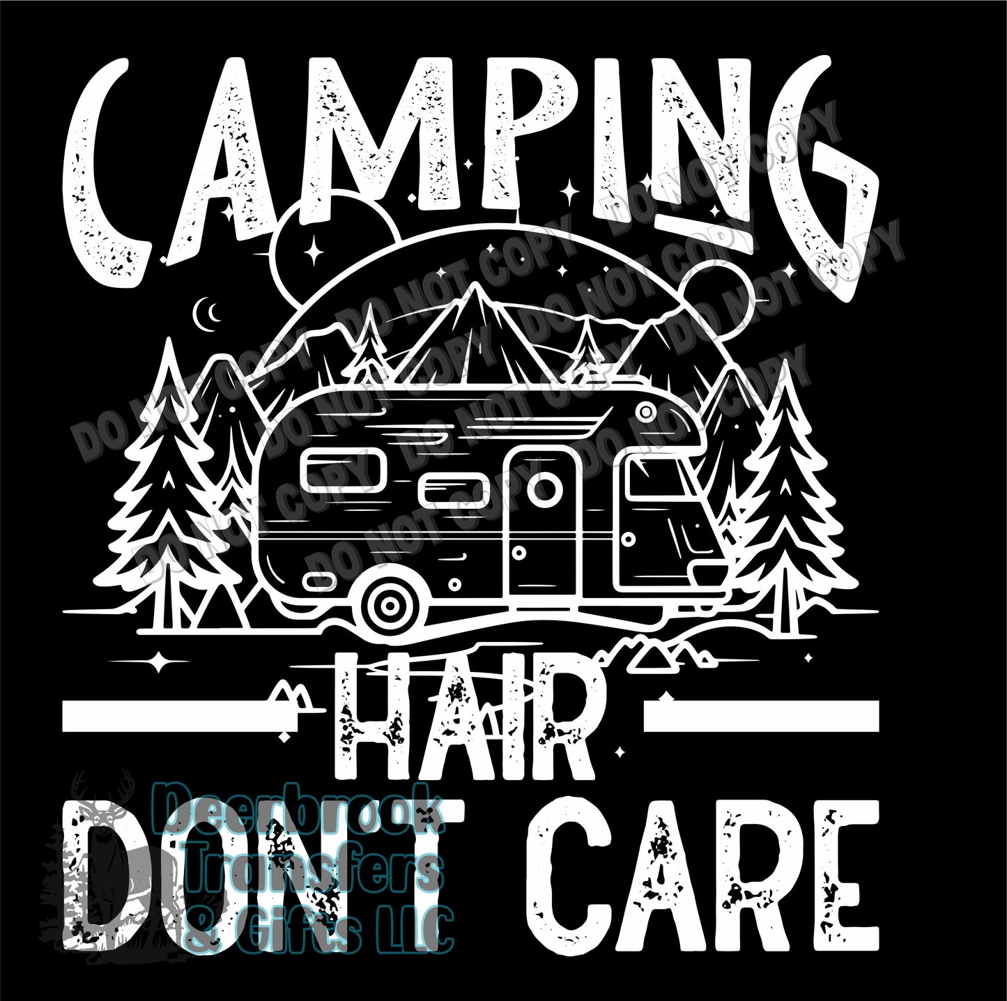 Camping Hair Don't Care transfer