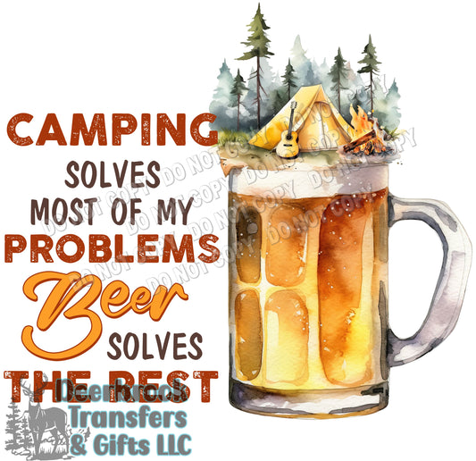 Camping solves most my problems, beer solves the rest transfer