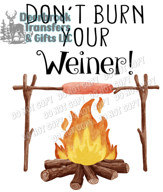 Don't burn your weiner transfer