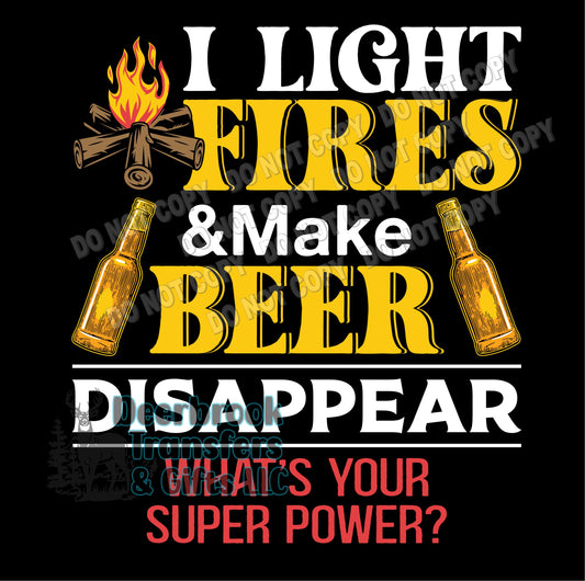 I light fires and make beer disappear transfer