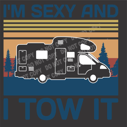 I'm sexy and I tow it.