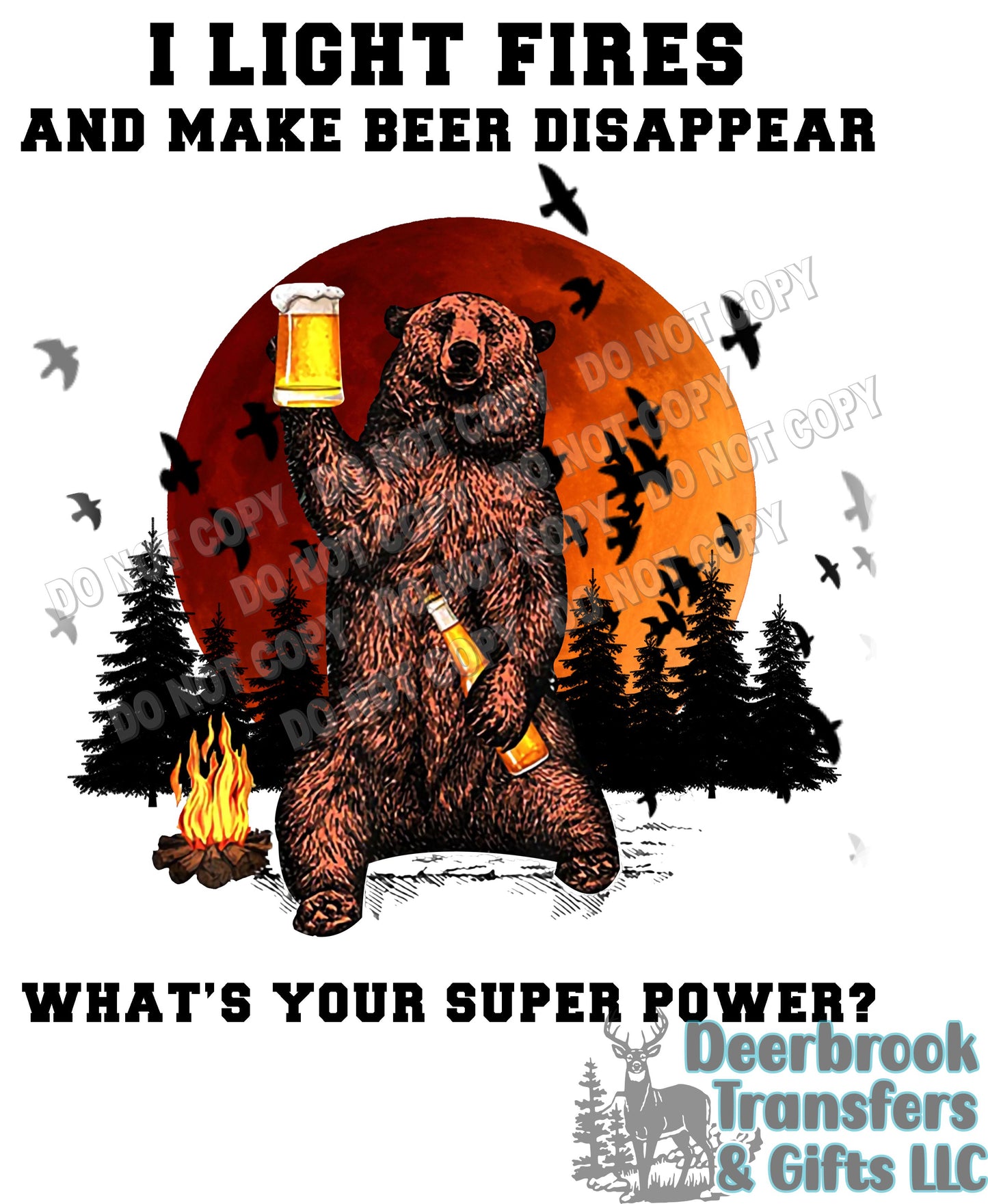 I light fires and make beer disappear transfer