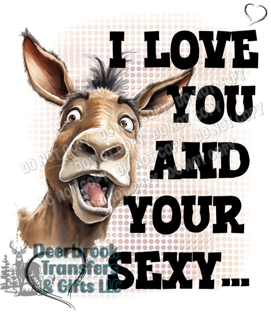 Love your sexy donkey 2 transfer