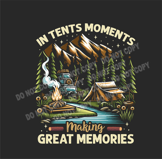 In tents moments - making great memories