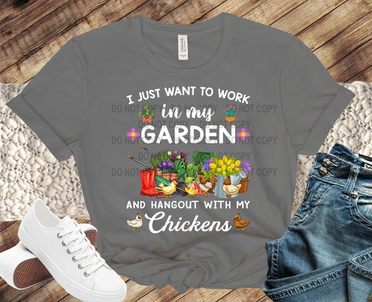 I want to work in my garden and hang out with my chickens  transfer