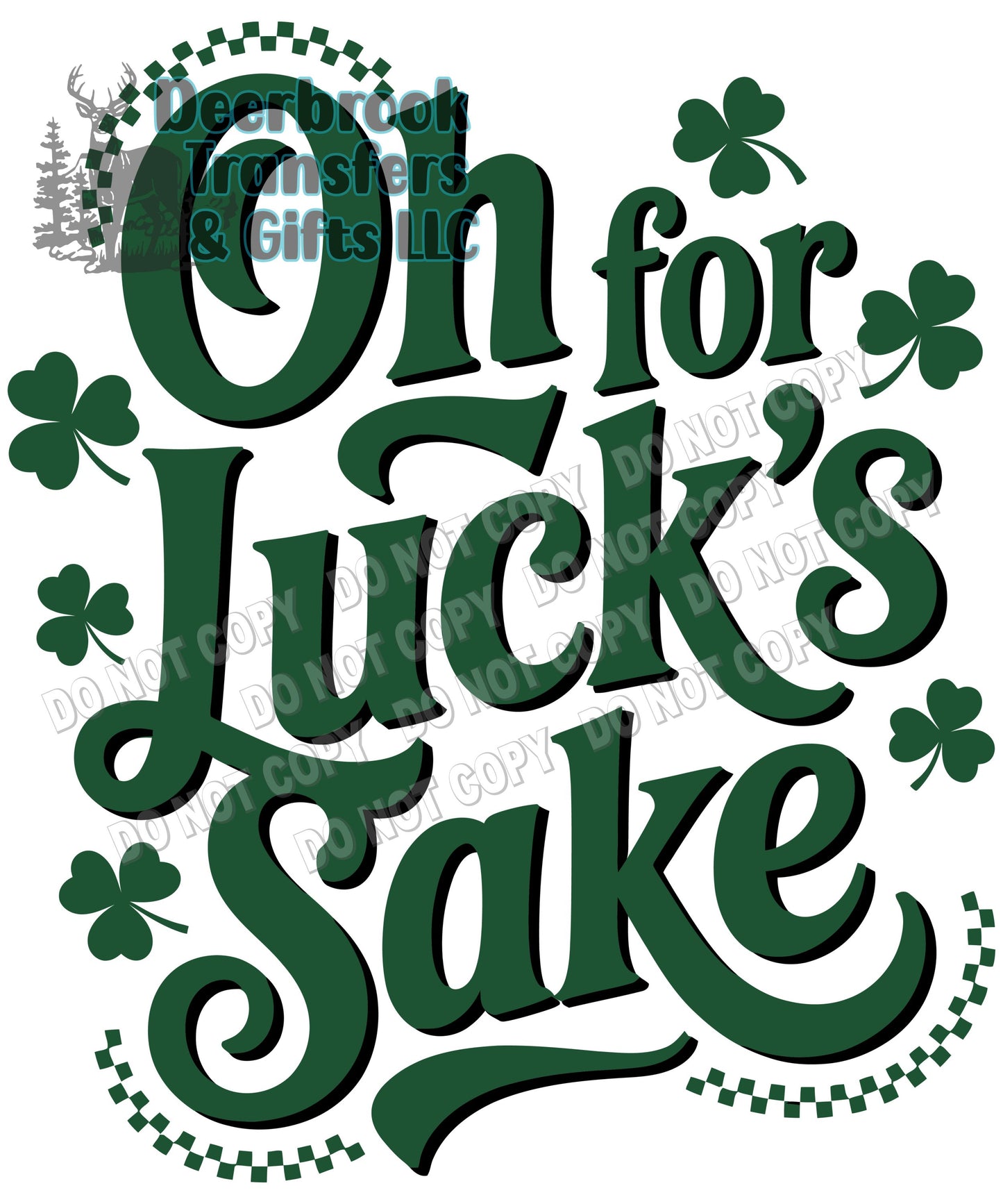 For Luck's Sake DTF Transfer