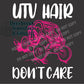 UTV Hair Don't Care transfer