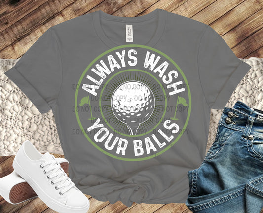Always wash your balls (golf) transfer