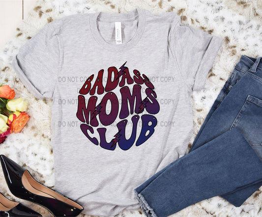 Bad Ass moms club transfer