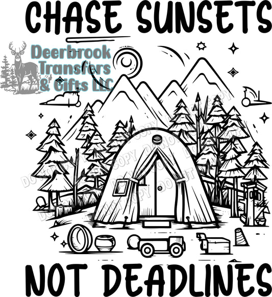 Chase Sunsets Not Deadlines transfer