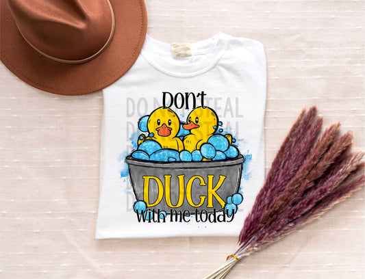 Don't duck with me today transfer