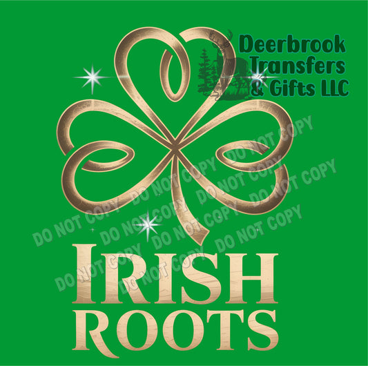 Irish Roots  DTF Transfer