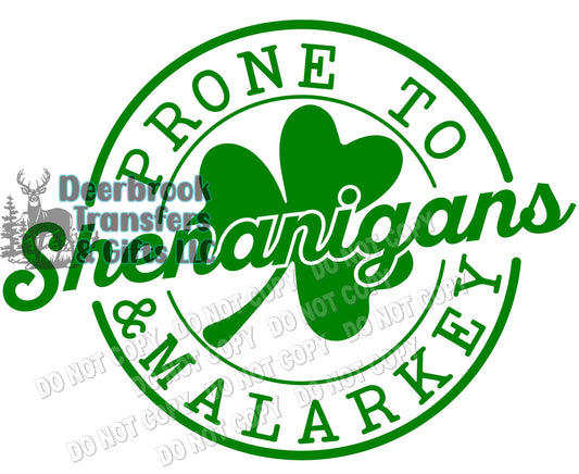 Prone to Shenanigans & Marlakey DTF Transfer