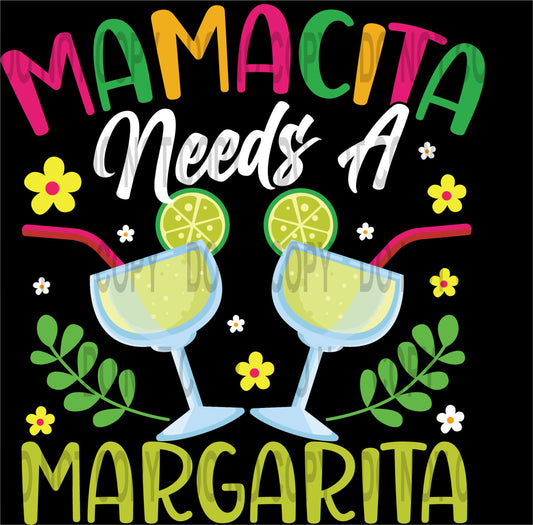 Mamacita needs a Margarita transfer