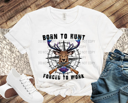Born to Hunt Forced to work Transfers