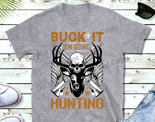 Buck it I'm going hunting transfer