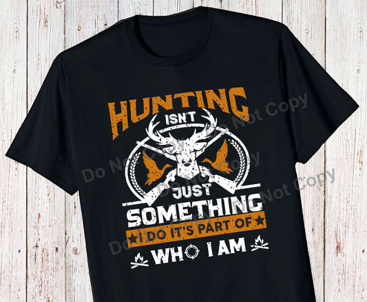 Hunting is who I am transfer