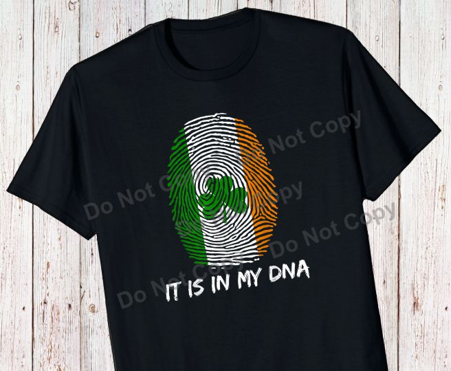 Irish it's in my DNA transfer