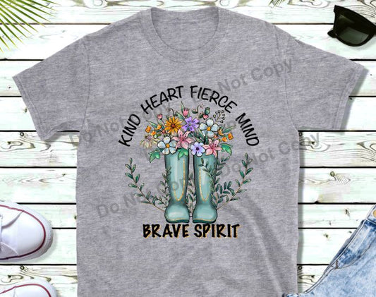 Kind heart - fierce mind- brave spirit transfer