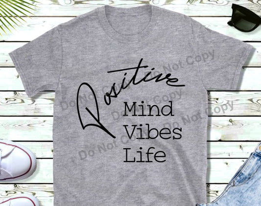 Positive Mind, Vibes, Life transfer